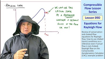 Compressible Flow Lesson 09D: Equations for Rayleigh Flow