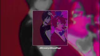 #BrooklynBloodPop! - [ Slowed   Bass boosted ]