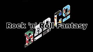 BAD COMPANY - Rock 'n' Roll Fantasy (Lyric Video)