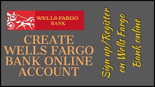 Wells Fargo Bank Sign Up | Register For Wells Fargo Online Banking 2022