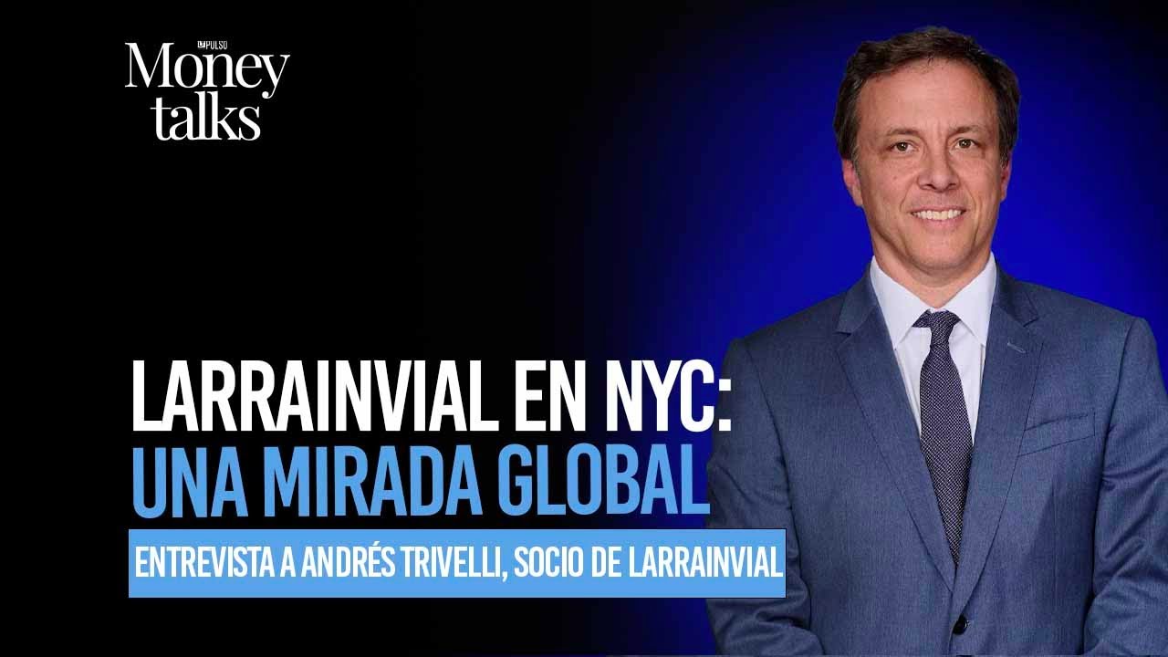 Capítulo 350 | LarrainVial en NYC: una mirada global