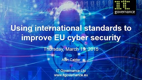 Using international standards to improve EU cyber security