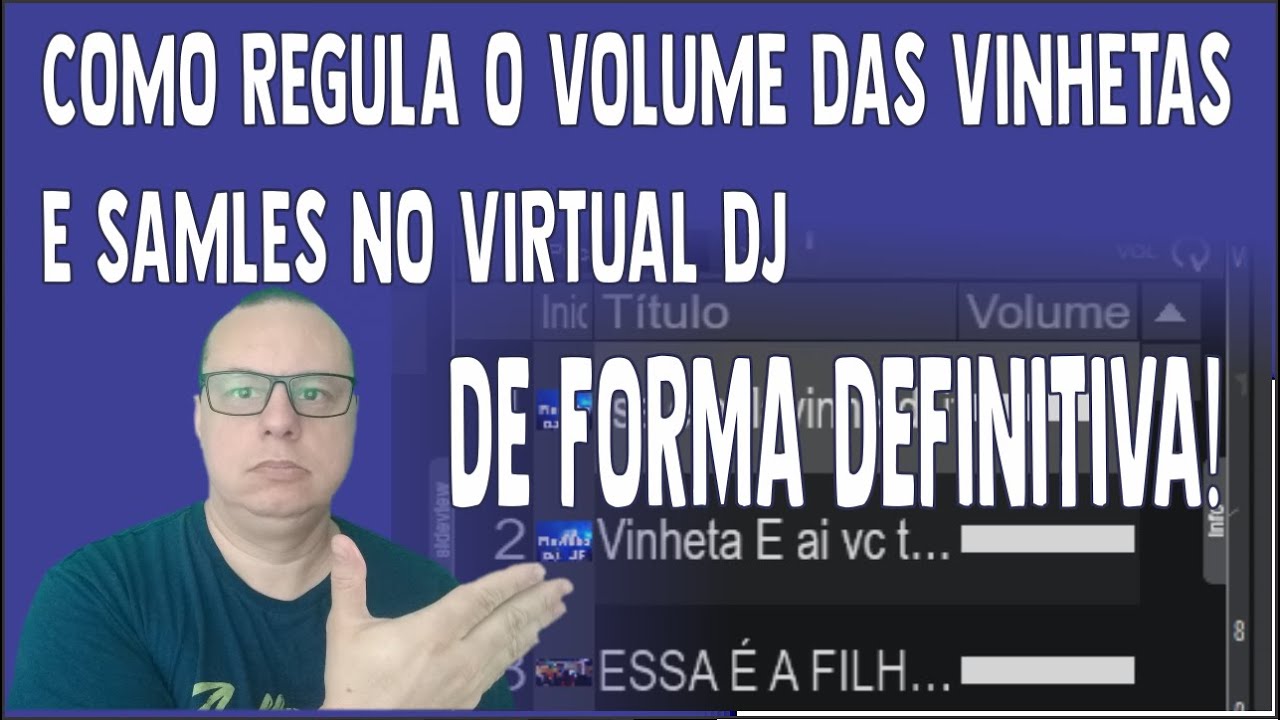 como-regula-o-volume-das-vinhetas-e-samles-no-virtual-dj-de-forma
