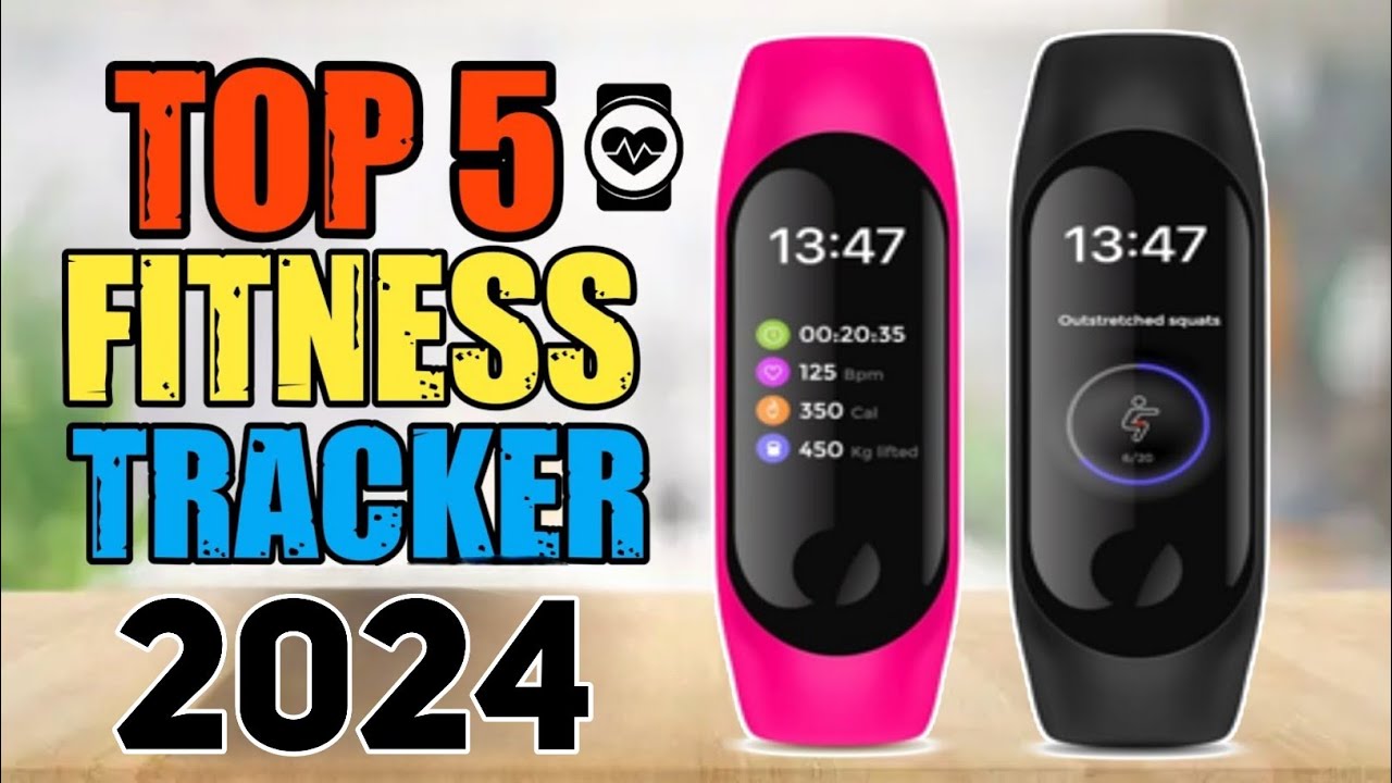 The Best Fitness Trackers for 2024