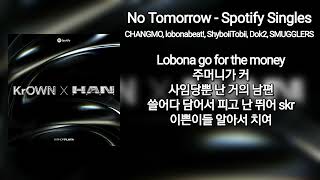 [Lyric Video] CHANGMO, lobonabeat!, ShyboiiTobii, Dok2, SMUGGLERS - No Tomorrow - Spotify Singles