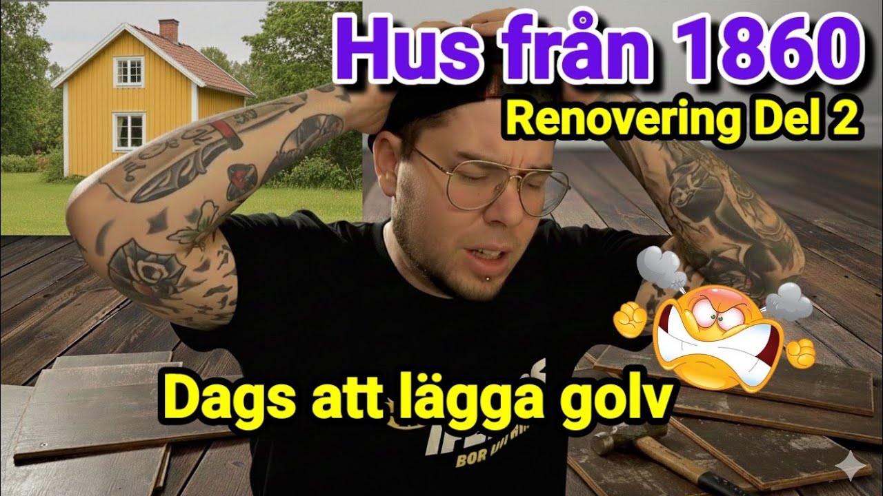 Att lägga golv är kul! - Hus från 1860 renovering Del 2 
