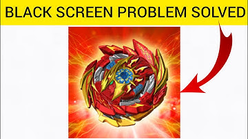 How To Solve Beyblade Burst Rivals App Black Screen Problem|| Rsha26 Solutions