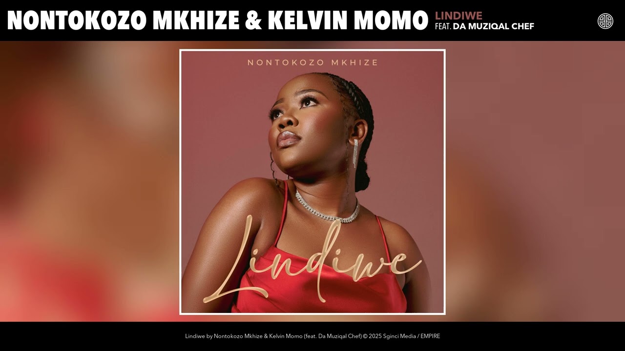 Nontokozo Mkhize & Kelvin Momo - Lindiwe (Official Audio) (feat