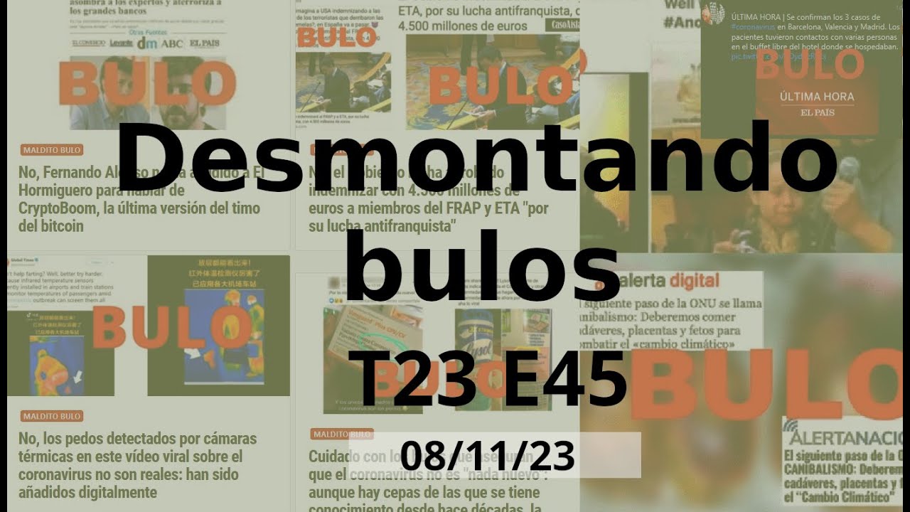 Cumpleaños y manifestaciones | Desmontando Bulos T23 E45 - 08/11/23