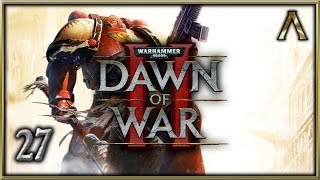 Warhammer 40k: Dawn of War 2 - Pt.27 Duel With a Warlock [Dawn of War 2 Gameplay]