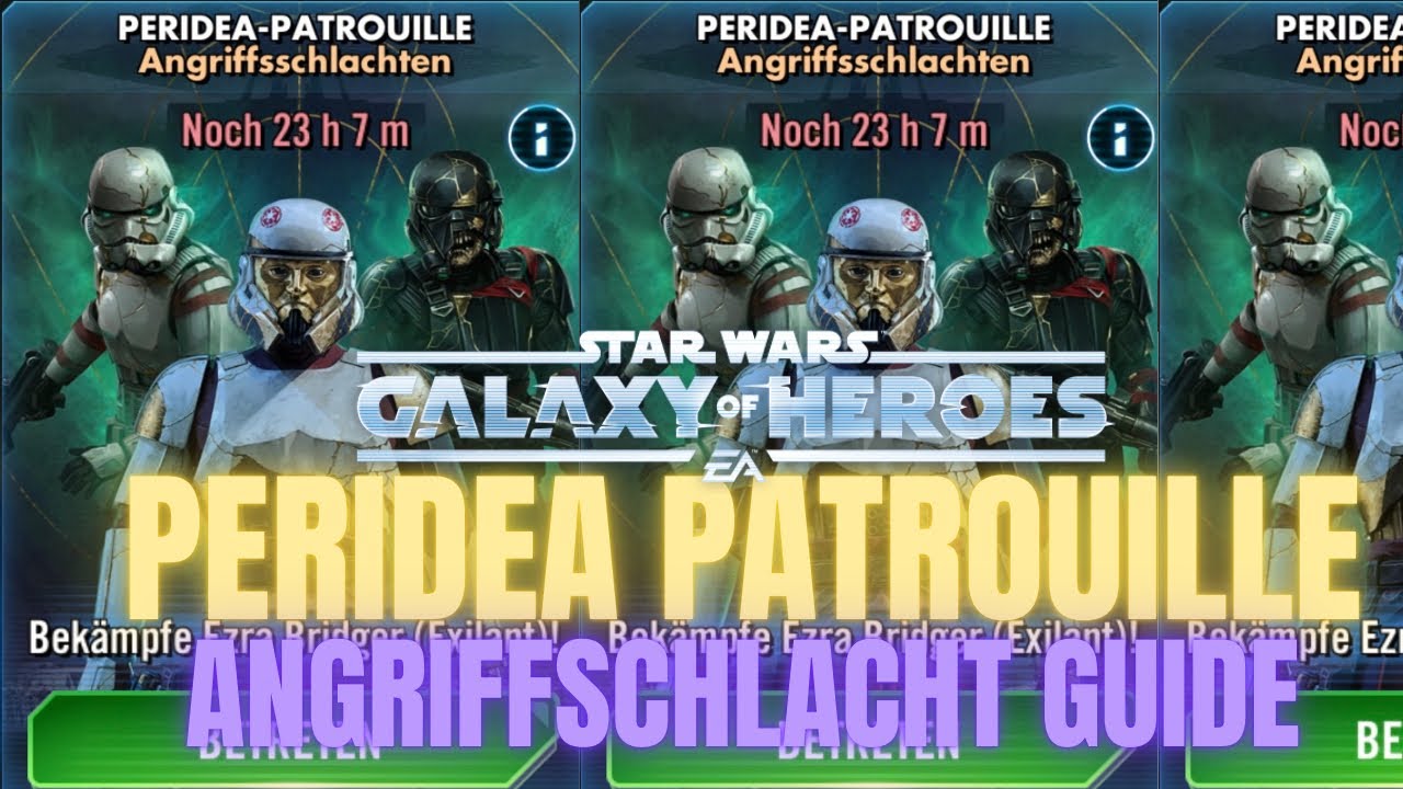 Peridea Patrouille Angriffschlacht Guide Tier 1-5 in Star Wars Galaxy of Heroes Deutsch