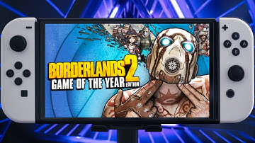 Borderlands 2 Game of the Year Edition on Switch Oled - Gameplay and Graphics
