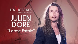 Julien Doré - Larme fatale (Live Victoires 2022)