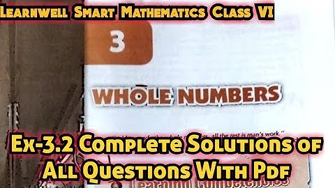 Learnwell smart Maths Class 6 Unit 3 Ex 3.2 Solutions | Class 6  learnwell maths Ex 3.2 Solution Pdf
