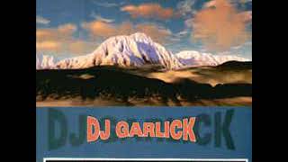 Dj Garlick - Can't Do Without It (2002)