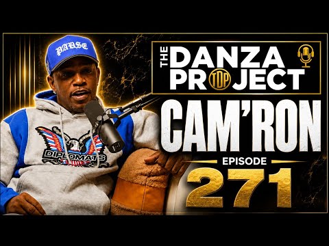 Cam’ron | Episode 271 | The Danza Project