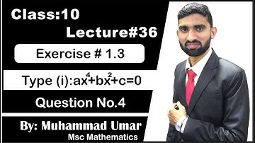 lecture#36 Ex 1.3 Question No.4 class 10 by Muhammad Umar | Solution of  Mathematics