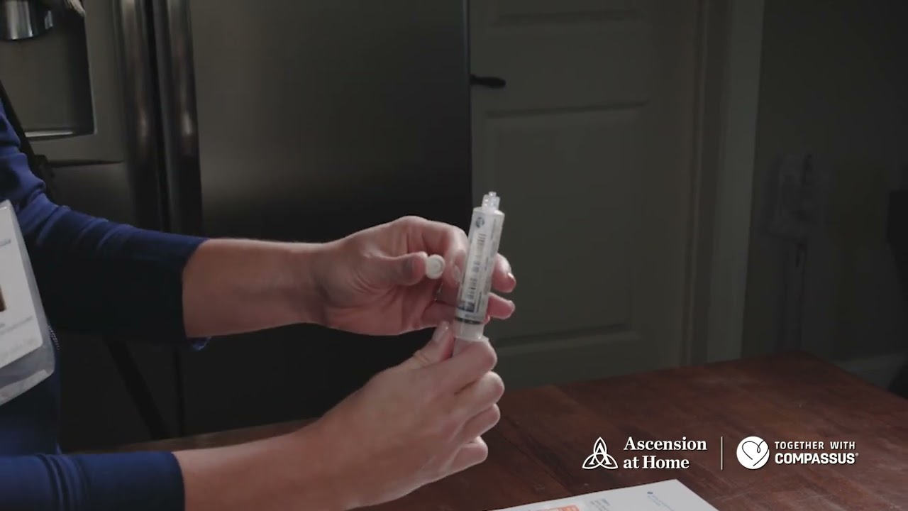 Ascension at Home Together with Compassus Home Infusion Demo: Antibiotic Therapy with Syringe
