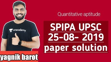 SPIPA upsc csat paper solution | GPSC | UPSC | MATHS