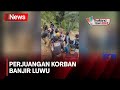 Perjuangan Korban Banjir Luwu, Warga Lewati Medan Berliku dan Berbahaya - iNews Siang 10/05