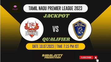 Dindigul Dragons vs Nellai Royal Kings TNPL 2023 Qualifier 2 Match Prediction | #tnpl2023