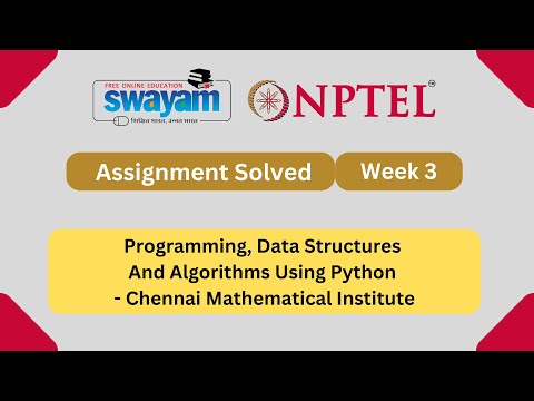 Programming, Data Structures And Algorithms Using Python Week 3 || NPTEL ANSWERS 2024 #nptel