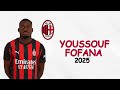Youssouf Fofana Skills 2025 Welcome To Galatasaray 