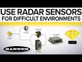 Choosing a banner radar sensor
