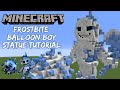Minecraft tutorial frostbite balloon boy statue five nights at freddys ar special delivery