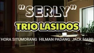 Serly   Lagu Batak Favorit   Lirik   Terjemahan   Cipt Jack Marpaung, Vocal Trio Lasidos