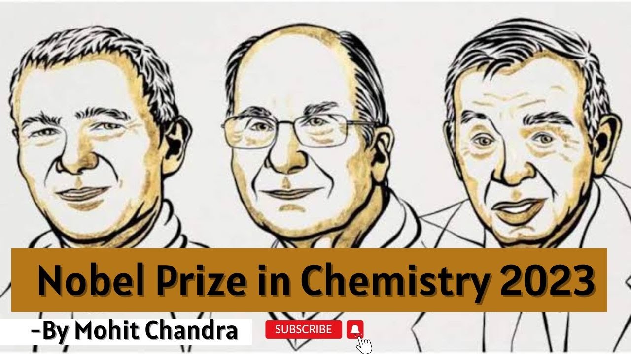 Nobel Prize In Chemistry 2023 Quantum Dots UPSC Mohit Chandra YouTube