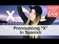 Letter X In Spanish Spanish Lessons Letter X In Spanish Spanish Lessons