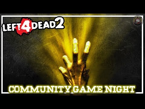 Left 4 Dead 2 | Community Game Night EP6