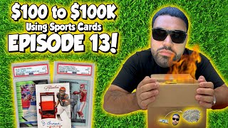 MASSIVE UPDATES!! 🤯📈 ($100 to $100K Using Sports Cards - EPISODE 13)