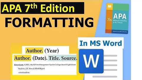APA 7th Edition Formatting in MS Word ! From Title Page to References 