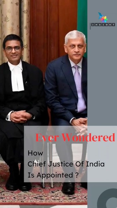 How Chief Justice Of India Is Appointed ? India's Collegium System