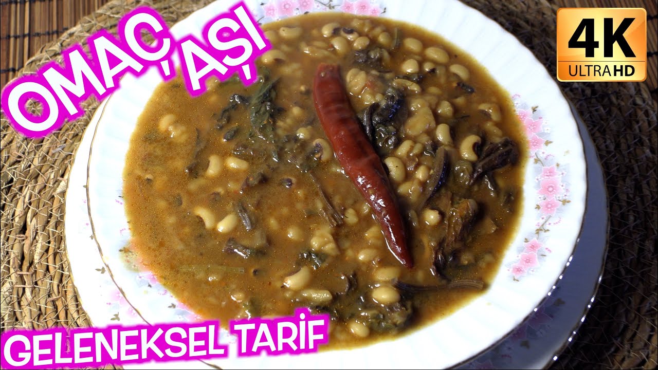 Omaç Aşı – Bambaşka Geleneksel Bir Lezzet – Yemek Tarifleri – 4K Video