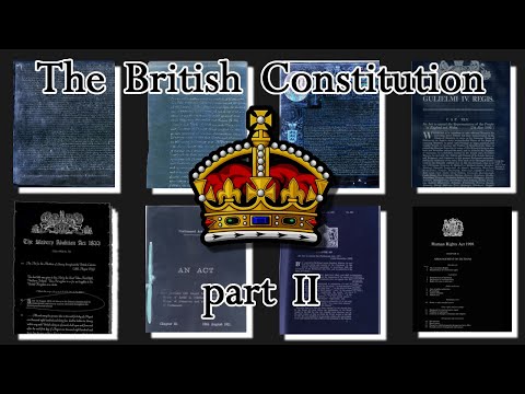 The British Constitution (Part II)