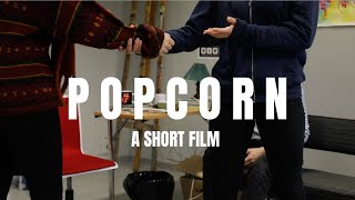 Popcorn A Short Film