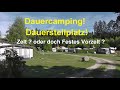 Dauercamping Teil.2 Zelt oder doch Festes Vorzelt???