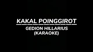 Karaoke Lower Sikit Kakal Poinggirot (GEDION HILLARIUS) -radish version