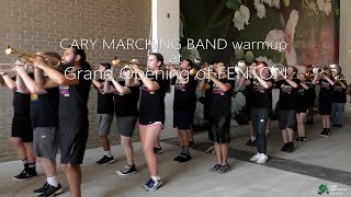 Cary Marching Band at Fenton Grand Opening, Warmup – 6/2/2022