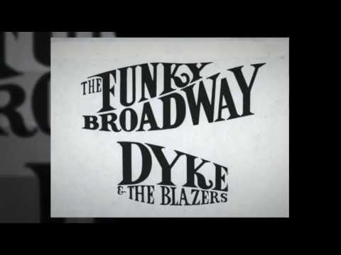 Dyke and the Blazers - Funky Broadway Part 1 (Official Visualizer)