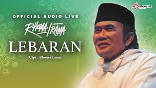 Rhoma Irama - Lebaran ( Audio Live)