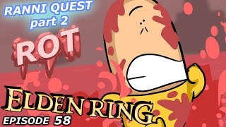 Ranni's Quest Part 2 | Elden Ring #58