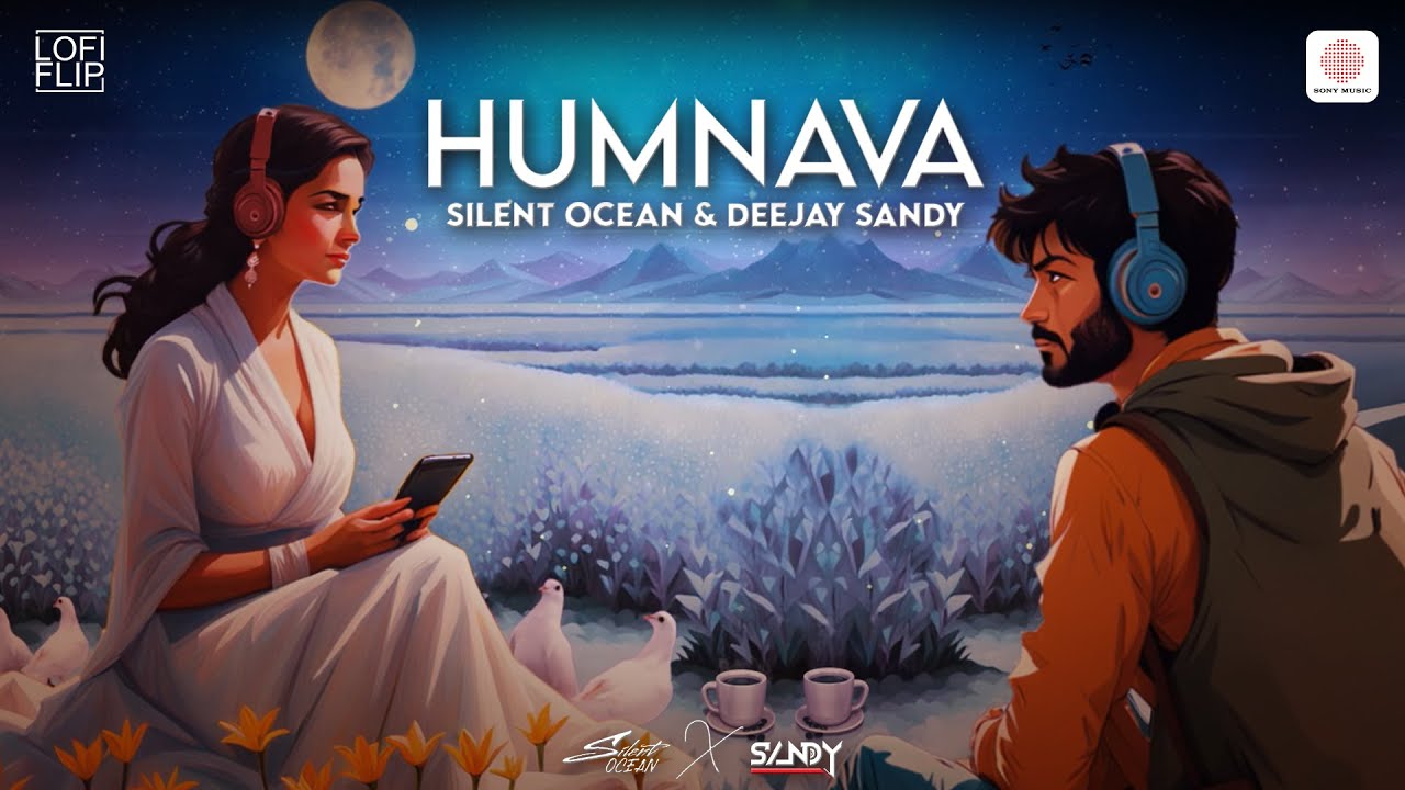Humnava (Lofi Flip) | Hamari Adhuri Kahani | Emraan Hashmi | Mithoon | Silent Ocean & Deejay Sandy
