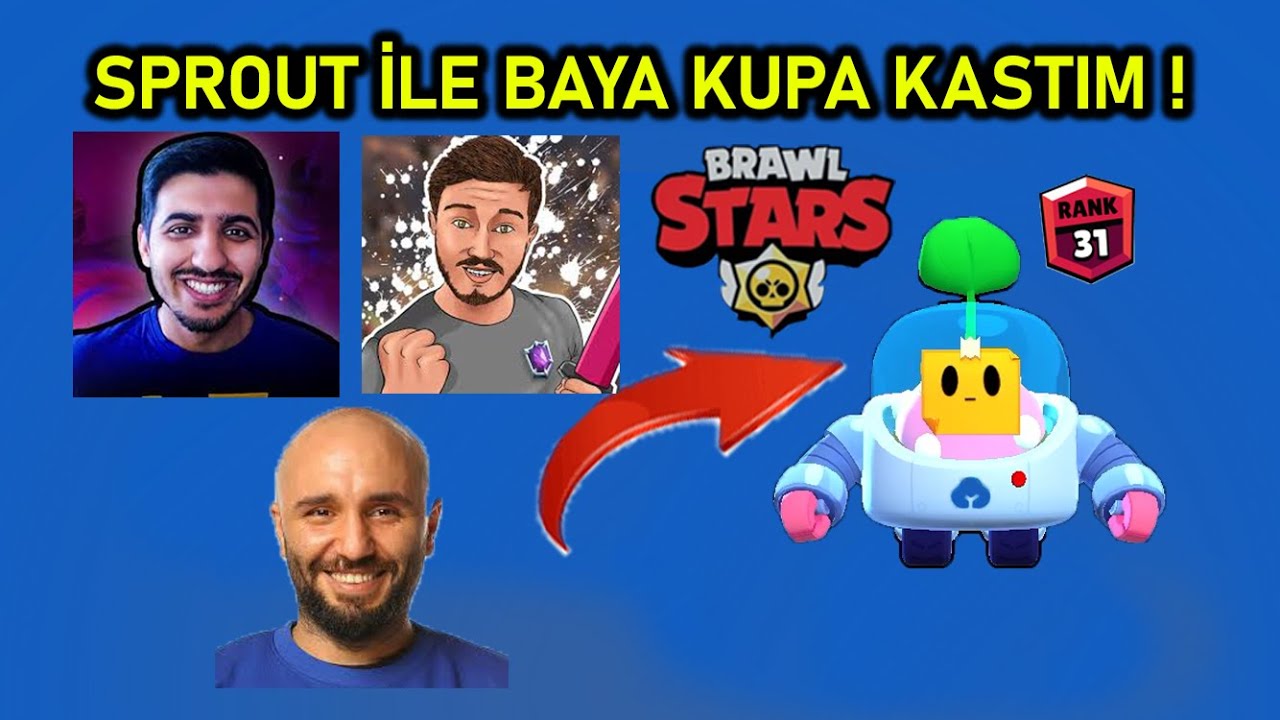 Usta Oyun Gemisi Harun Ytb Yi Gectim Sprout Ile Brawl Stars Youtube