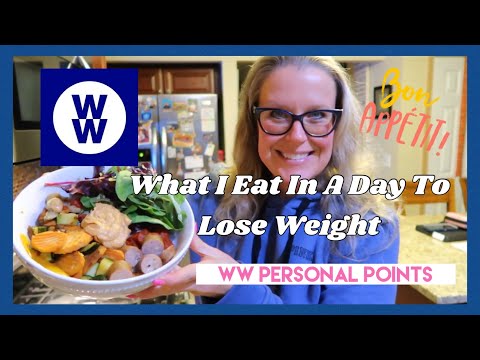 WHAT I EAT IN A DAY FOR WEIGHT LOSS ON WW / WW PERSONAL POINTS / HEALTHY MEALS