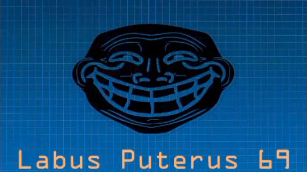 Labus Puterus 69 - YouTube
