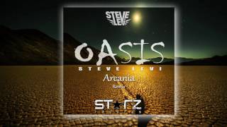 Steve Levi - Oasis (Arcania Remix)